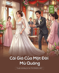 Cái Giá Của Một Đời Mù Quáng