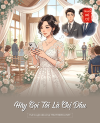 Hãy Gọi Tôi Là Chị Dâu