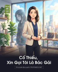 Cố Thiếu, Xin Gọi Tôi Là Bác Gái