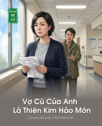 Vợ Cũ Của Anh Là Thiên Kim Hào Môn