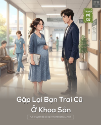 Gặp Lại Bạn Trai Cũ Ở Khoa Sản