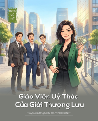 Giáo Viên Uỷ Thác Của Giới Thượng Lưu