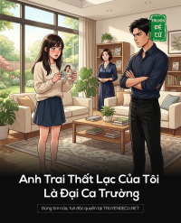Anh Trai Thất Lạc Của Tôi Là Đại Ca Trường