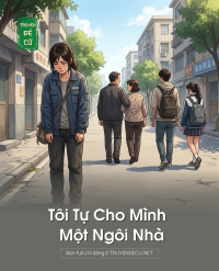 Tôi Tự Cho Mình Một Ngôi Nhà