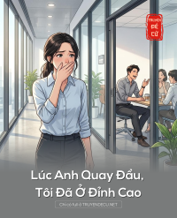Lúc Anh Quay Đầu, Tôi Đã Ở Đỉnh Cao