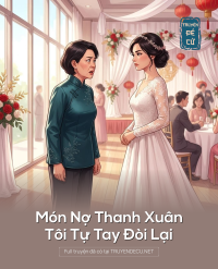 Món Nợ Thanh Xuân, Tôi Tự Tay Đòi Lại