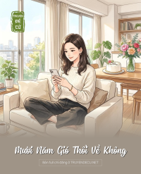 Mười Năm Gió Thổi Về Không