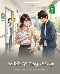 Bóc Trần Gã Chồng Hai Mặt