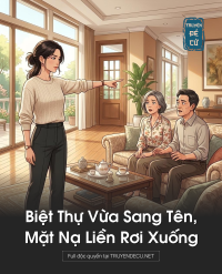 Biệt Thự Vừa Sang Tên, Mặt Nạ Liền Rơi Xuống
