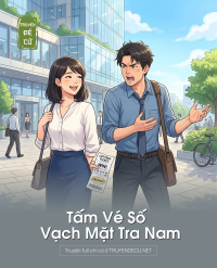 Tấm Vé Số Vạch Mặt Tra Nam