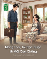 Mang Thai, Tôi Đọc Được Bí Mật Của Chồng