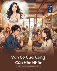 Ván Cờ Cuối Cùng Của Hôn Nhân