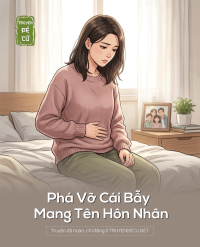 Phá Vỡ Cái Bẫy Mang Tên Hôn Nhân