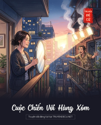 Cuộc Chiến Với Hàng Xóm