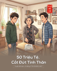 50 Triệu Tệ, Cắt Đứt Tình Thân