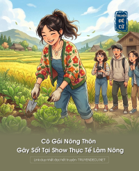 Cô Gái Nông Thôn Gây Sốt Tại Show Thực Tế Làm Nông