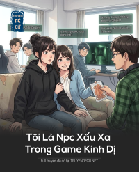 Tôi Là Npc Xấu Xa Trong Game Kinh Dị