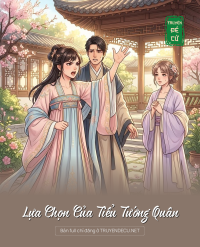 Lựa Chọn Của Tiểu Tướng Quân