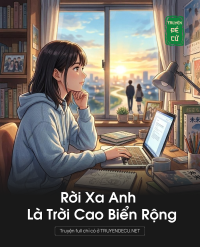 Rời Xa Anh Là Trời Cao Biển Rộng