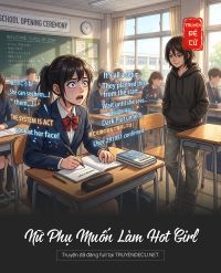 Nữ Phụ Muốn Làm Hot Girl