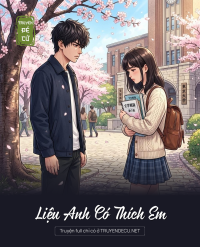 Liệu Anh Có Thích Em