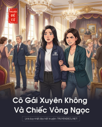 Cô Gái Xuyên Không Và Chiếc Vòng Ngọc