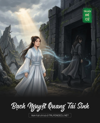 Bạch Nguyệt Quang Tái Sinh