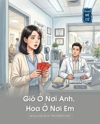 Gió Ở Nơi Anh, Hoa Ở Nơi Em