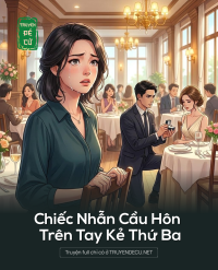 Chiếc Nhẫn Cầu Hôn Trên Tay Kẻ Thứ Ba