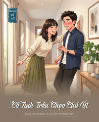 Cố Tình Trêu Ghẹo Chú Út