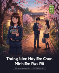 Tháng Năm Này Em Chọn Mình Em Rực Rỡ