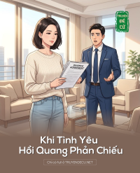 Khi Tình Yêu Hồi Quang Phản Chiếu