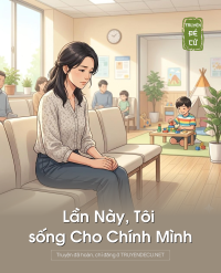 Lần Này, Tôi Sống Cho Chính Mình