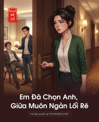 Em Đã Chọn Anh, Giữa Muôn Ngàn Lối Rẽ