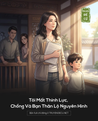 Tôi Mất Thính Lực, Chồng Và Bạn Thân Lộ Nguyên Hình