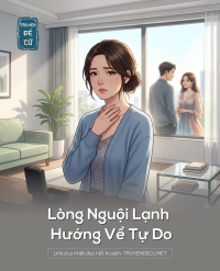 Lòng Nguội Lạnh Hướng Về Tự Do