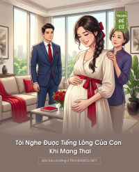 Tôi Nghe Được Tiếng Lòng Của Con Khi Mang Thai