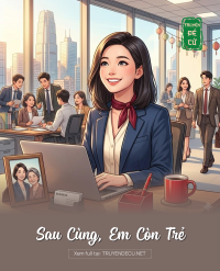 Sau Cùng, Em Còn Trẻ