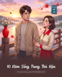 10 Năm Sống Trong Thù Hận