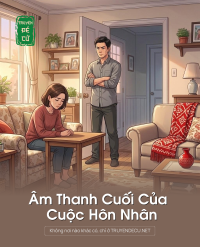 Âm Thanh Cuối Của Cuộc Hôn Nhân