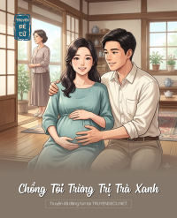 Chồng Tôi Trừng Trị Trà Xanh