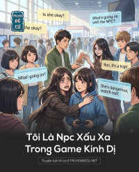 Tôi Là Npc Xấu Xa Trong Game Kinh Dị