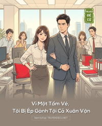 Vì Một Tấm Vé, Tôi Bị Ép Gánh Tội Cả Xuân Vận