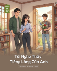 Tôi Nghe Thấy Tiếng Lòng Của Anh