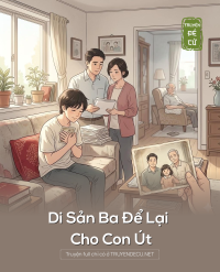 Di Sản Ba Để Lại Cho Con Út