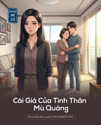 Cái Giá Của Tình Thân Mù Quáng
