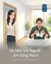 Tái Hôn Với Người Em Từng Thích