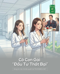 Cô Con Gái “Đầu Tư Thất Bại”