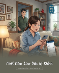 Mười Năm Làm Dâu Bị Khinh