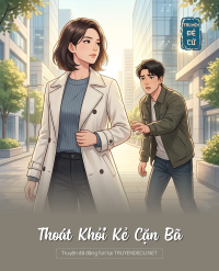 Thoát Khỏi Kẻ Cặn Bã